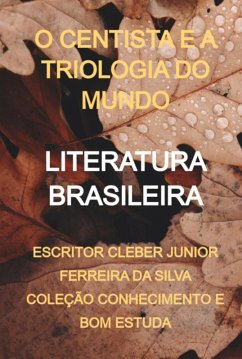 Cover O Centista E A Triologia Do Mundo (eBook, PDF)