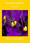 As Belas Violetas! (eBook, PDF)