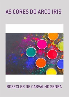 Cover As Cores Do Arco Iris (eBook, PDF)