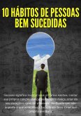 10 Hábitos De Pessoas Bem Sucedidas (eBook, PDF)