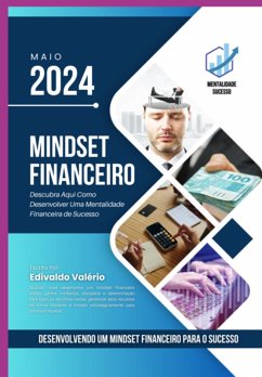 Cover Desenvolvendo Um Mindset Financeiro Para O Sucesso (eBook, PDF)