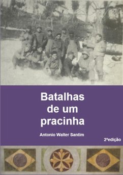 Cover Batalhas De Um Pracinha (eBook, PDF)