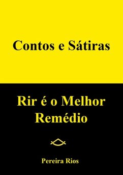 Contos E Sátiras (eBook, PDF) - Rios, Pereira