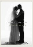 E Não Foi Para Sempre (eBook, PDF)