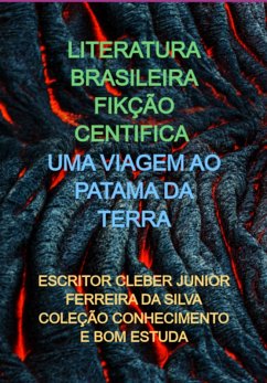 Uma Viagem Ao Patama Da Terra (eBook, PDF) - Da E Estuda, Escritor Cleber Junior Ferreira Silva Coleção Conhecimento Bom