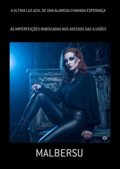 Cover A Ultima Luz Azul De Uma Alameda Chamada Esperança (eBook, PDF)