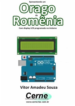 Cover Apresentando Um Orago Da Romênia Com Display Lcd Programado No Arduino (eBook, PDF)