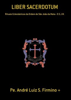 Liber Sacerdotum (eBook, PDF) - Pe. André Luiz S. Firmino
