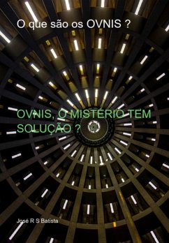 O Que São Os Ovnis ? (eBook, PDF) - Batista, José R S