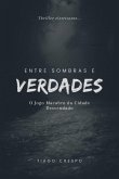 Entre Sombras E Verdades (eBook, PDF)