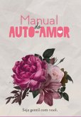 Manual Do Auto-amor (eBook, PDF)
