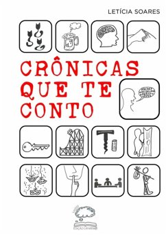 Crônicas Que Te Conto (eBook, PDF) - Soares, Letícia