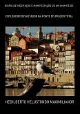 Diário De Meditação E Manifestação De Um Amante De (eBook, PDF)