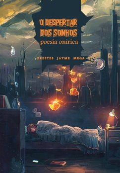 O Despertar Dos Sonhos (eBook, PDF) - Mega, Orestes Jayme