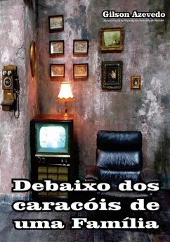 Cover Debaixo Dos Caracois De Uma Familia (eBook, PDF)