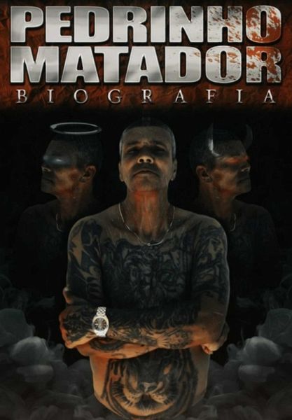 Pedrinho Matador A Biografia (eBook, PDF) Pedrinho Matador A Biografia (eBook, PDF)