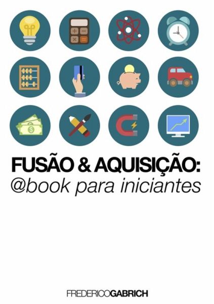 Fusão & Aquisição (eBook, PDF) Fusão & Aquisição (eBook, PDF)
