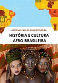 História E Cultura Afro-brasileira (eBook, PDF)