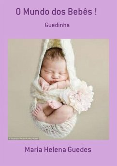 Cover O Mundo Dos Bebês ! (eBook, PDF)