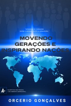 Cover Movendo Gerações E Inspirando Naçôes (eBook, PDF)