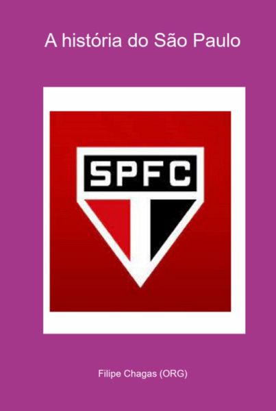 A História Do São Paulo (eBook, PDF)