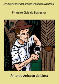 Cover Aventureiros Cearenses Nos Seringais Da Amazônia (eBook, PDF)