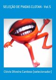 Seleção De Piadas Clotan - Vol.5 (eBook, PDF)