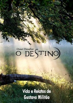 Ousei Desafiar O Destino (eBook, PDF) - Militão, Gustavo