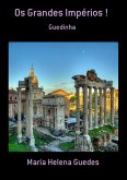 Os Grandes Impérios ! (eBook, PDF)