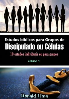 Estudos Bíblicos Para Grupos De Discipulado Ou Células (eBook, PDF) - Lima, Ronald