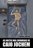 As Noites Mal Dormidas De Caio Jochem (eBook, PDF)