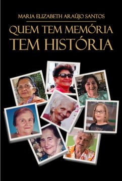 Cover Quem Tem Memória Tem História (eBook, PDF)
