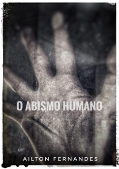 O Abismo Humano (eBook, PDF) - Fernandes, Ailton