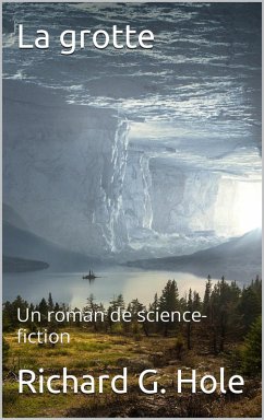 Cover La Grotte (Science-fiction et fantastique, #2) (eBook, ePUB)