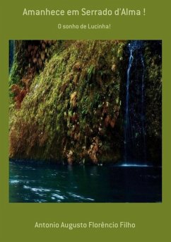 Cover Amanhece Em Serrado D'alma ! (eBook, PDF)