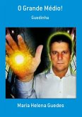 O Grande Médio! (eBook, PDF)