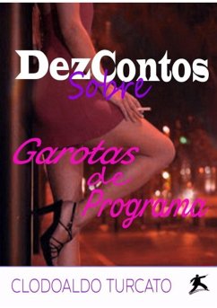 Cover Dez Contos Sobre Garotas De Programa (eBook, PDF)