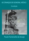 As Crianças Do General Médici (eBook, PDF) As Crianças Do General Médici (eBook, PDF)