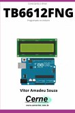 Conectando O Driver Tb6612fng Programado No Arduino (eBook, PDF) Conectando O Driver Tb6612fng Programado No Arduino (eBook, PDF)