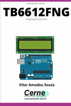 Cover Conectando O Driver Tb6612fng Programado No Arduino (eBook, PDF)