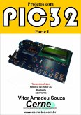 Projetos Com Pic32 Parte I (eBook, PDF)