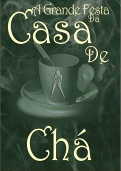 Cover A Grande Festa Da Casa De Chá (eBook, PDF)