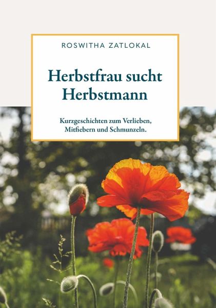 Herbstfrau sucht Herbstmann (eBook, ePUB) Herbstfrau sucht Herbstmann (eBook, ePUB)