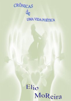 Cover Crônicas De Uma Vida Poética (eBook, PDF)