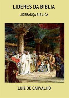 Lideres Da Biblia (eBook, PDF) - de Carvalho, Luiz