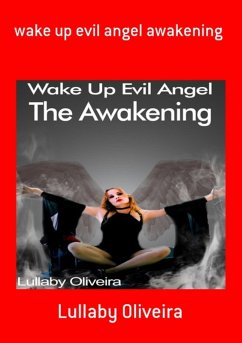 Cover Wake Up Evil Angel Awakening (eBook, PDF)