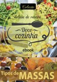 Coleção Docê Cozinha - Massas Ed.20 (eBook, PDF)