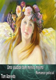 Cover Uma Saudade Bem Menina Mesmo (eBook, PDF)