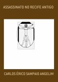 Assassinato No Recife Antigo (eBook, PDF)