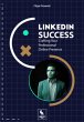 Linkedin Success: Crafting Your... - Bild 1